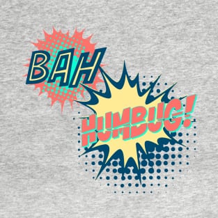 Bah Humbug T-Shirt